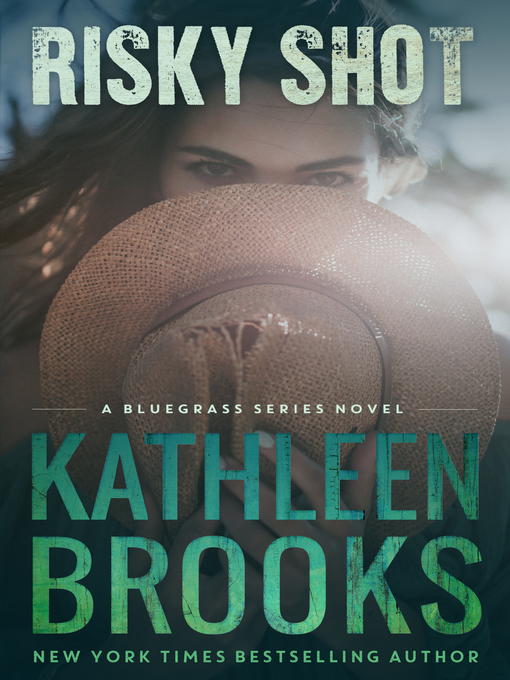 Title details for Risky Shot by Kathleen Brooks - Available